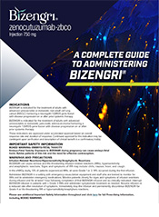 Dosing and administration information for BIZENGRI download guide image
